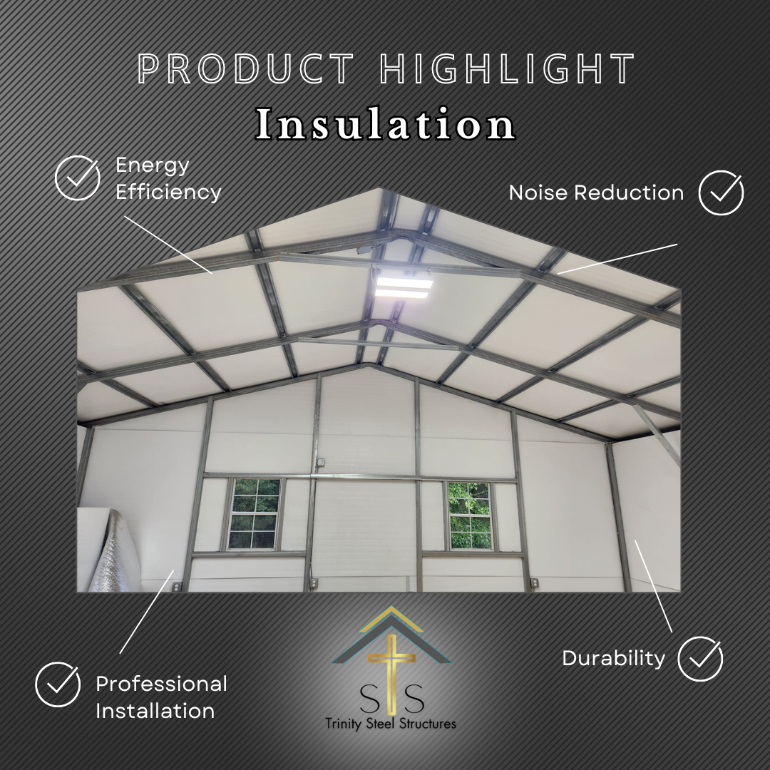 The Importance of Proper Insulation in Metal Buildings